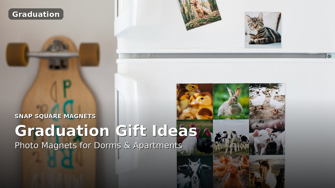 Graduation Gift Ideas That Don’t Get Tossed: Photo Magnets for Dorms and First Apartments