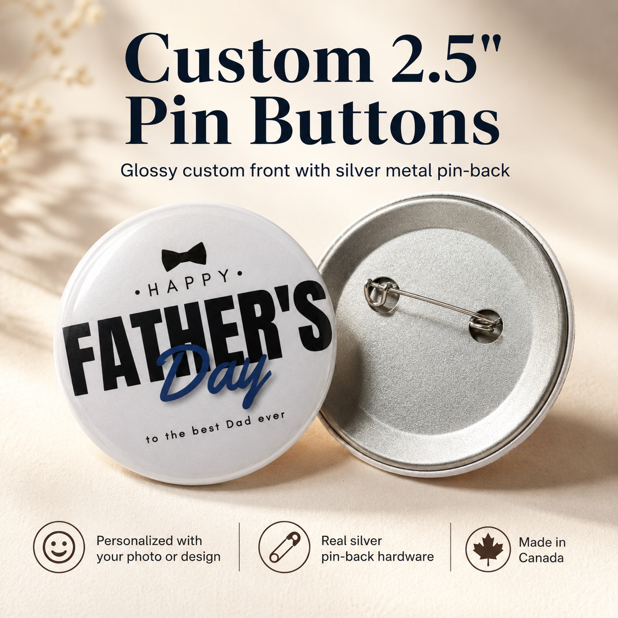 Custom Pin Buttons Canada | Personalized 2.5 Inch Photo Pins