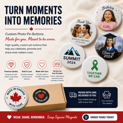 Custom Pin Buttons Canada | Personalized 2.5 Inch Photo Pins