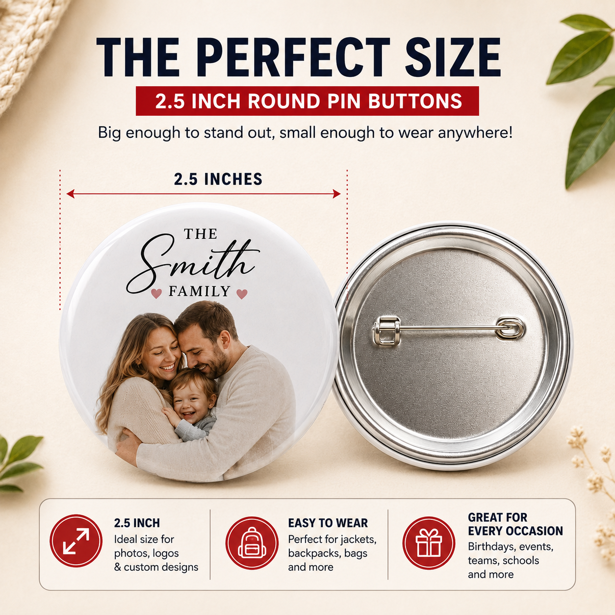 Custom Pin Buttons Canada | Personalized 2.5 Inch Photo Pins