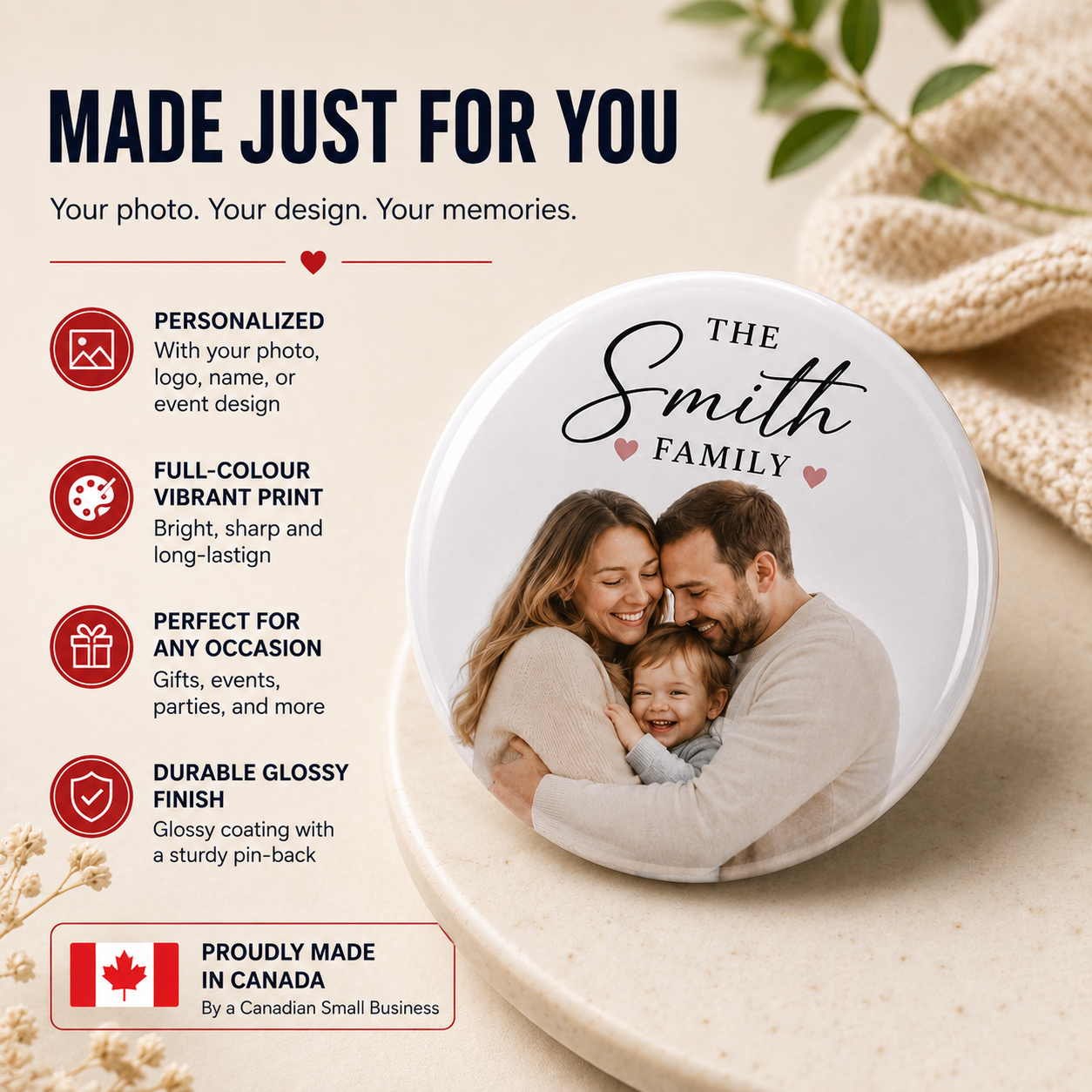 Custom Pin Buttons Canada | Personalized 2.5 Inch Photo Pins