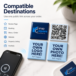 Promotional graphic showing snap square magnets with customizable text and logo options, alongside a smartphone displaying an NFC app and a QR code. Text reads 'Compatible Destinations' and lists review page, booking, menu/order, website, property listing, and portfolio.