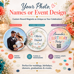 Custom round photo magnets and event magnets promotional graphic. The image shows three example round magnets with custom designs: a wedding photo of a couple, floral monogram 'Olivia & Daniel', and a pastel watercolor birthday design.